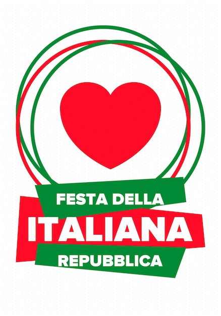 Italia Festa della Repubblica Italiana Tekst in het Italiaans Italiaanse Republiek Dag Italië vlag Vector