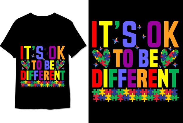 Vector its ok to be different colorful graphic tshirt autism tshirt design