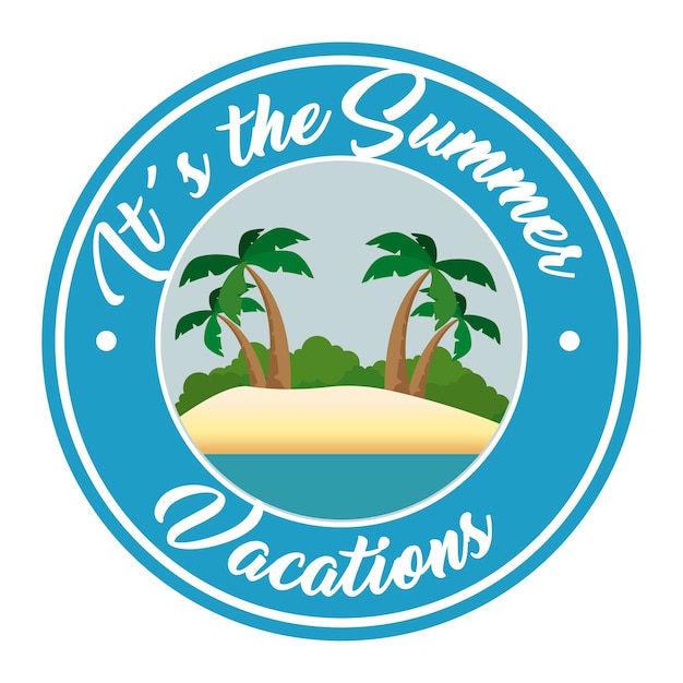 Vector its the summer vacations label with island and sea