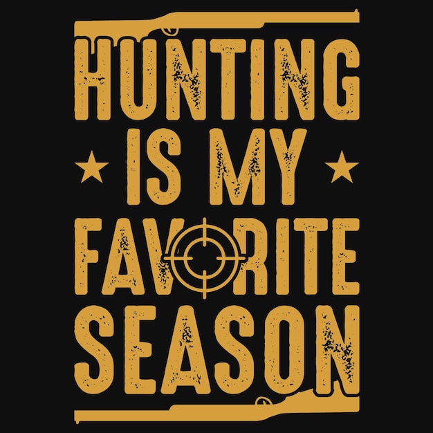 Jagen is mijn favoriete seizoenst-shirtontwerp