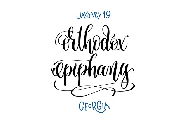 Vector january 19  orthodox epiphany  georgia hand lettering inscription text to winter holiday