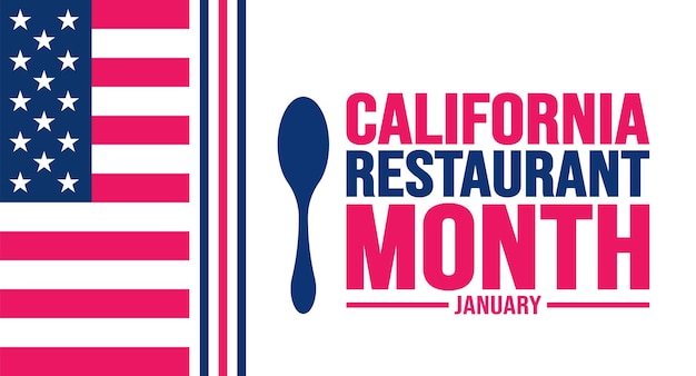 January is California Restaurant Month background template Holiday concept background banner