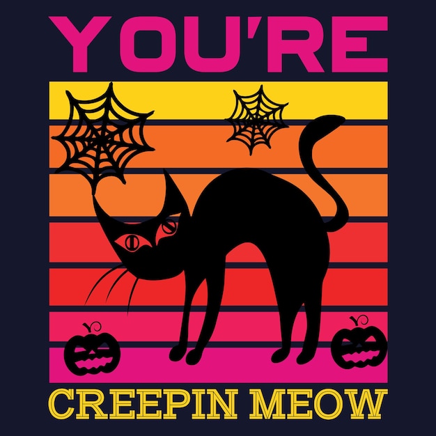 Je bent een griezelige miauw. Retro Halloween-t-shirtontwerp.