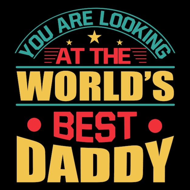 je kijkt naar 's werelds beste papa-t-shirtontwerp.
