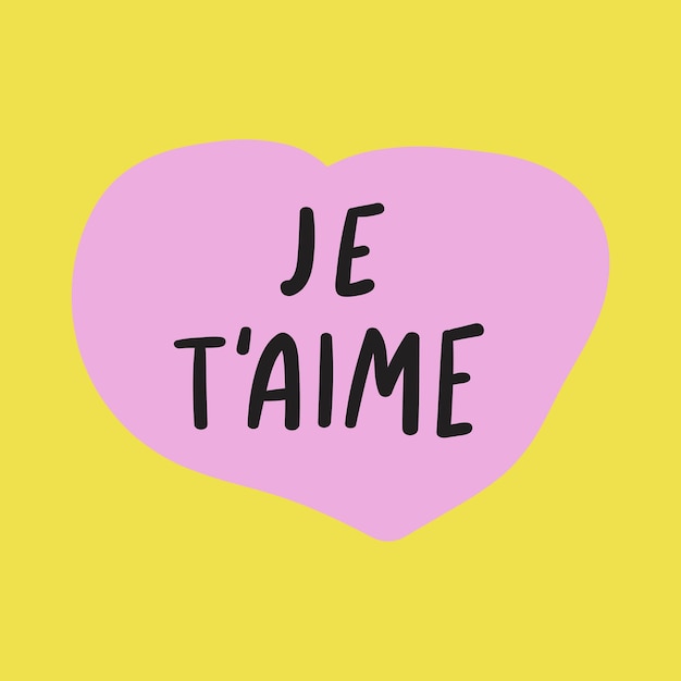 ベクトル ジュテームフランス語それはあなたを愛しているという意味です黄色の背景にベクトル手描きのデザイン