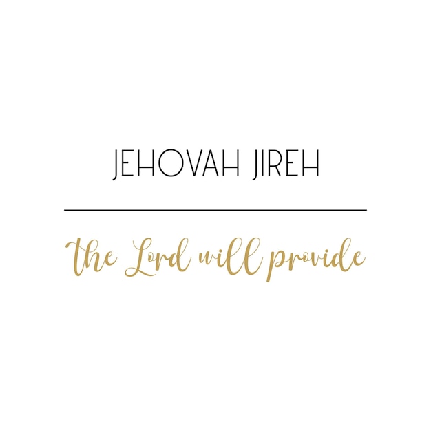 Vector jehovah jireh the lord will provide gods name cristian quote biblical names vector illustration