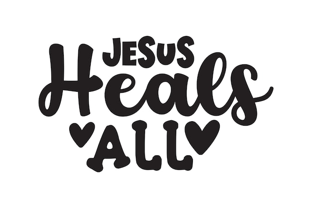 Jesus heals all graphic art