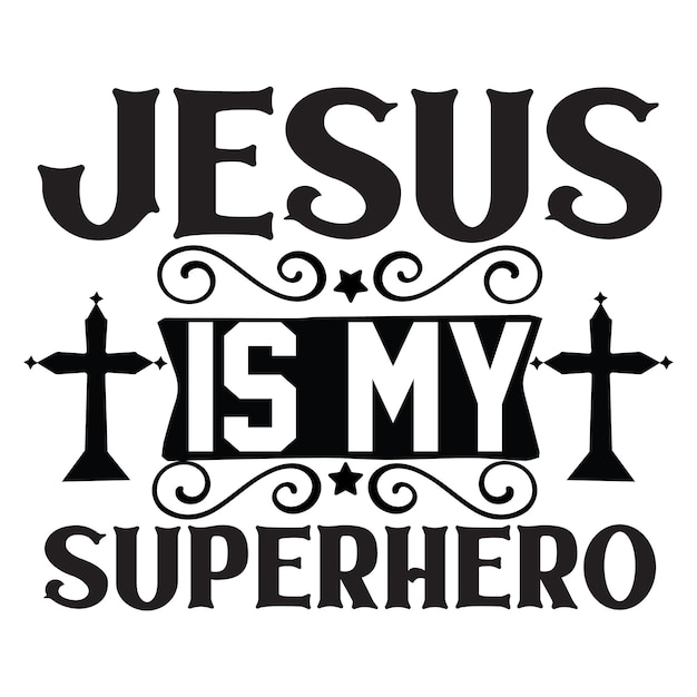 ベクトル イエスは私のスーパー ヒーローであり、その上に十字架と十字架があります
