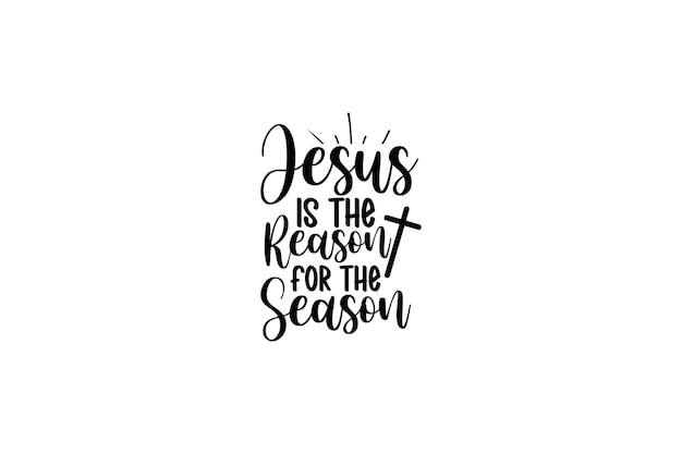 Jesus is the Reason for the Season