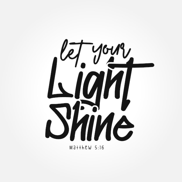 Vector jesus quotes let your light shine typography design