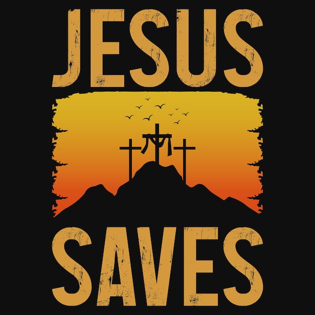 Jesus saves god tshirt design