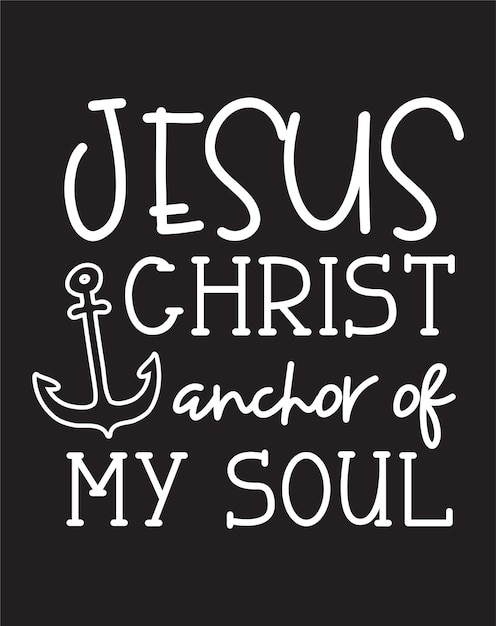 Jezus christus anker van mijn ziel