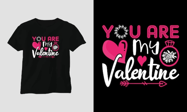 jij bent mijn valentijn - Valentijnsdag typografie t-shirt Design met hart, pijl, kus