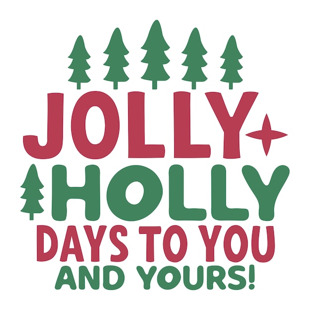 Vector jolly hollydays to you and yours