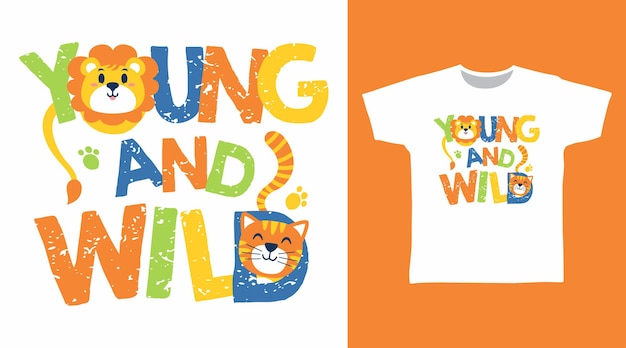 Vector jong en wild typografie tee ontwerpconcept