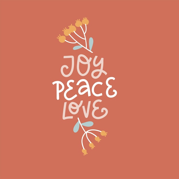 Joy peace love  hand drawn lettering text christmas card with custom handwritten type flat vector li...