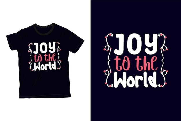 joy to the world t-shirt design