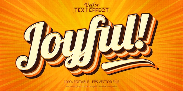 Joyful text, 70s and 80s text style and editable text effect