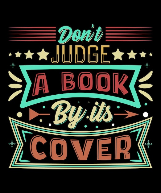 Vector don't judge a book by its cover tshirt design quotes tshirt design