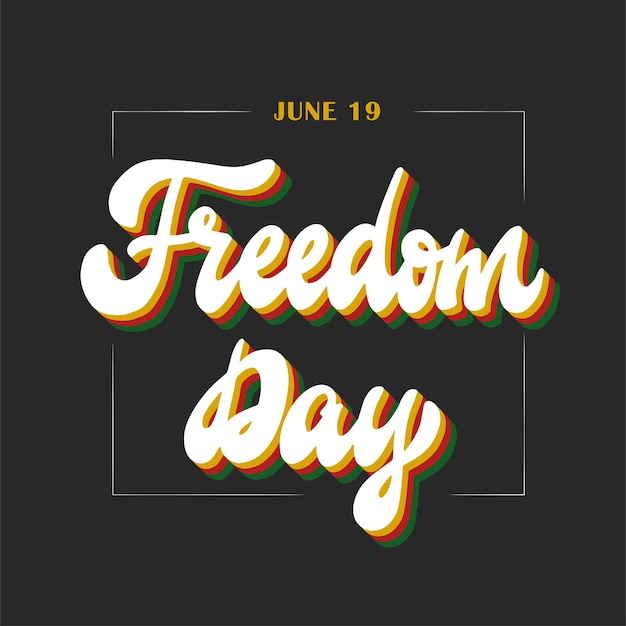 Juneteenth belettering citaat 'Freedom Day' op zwarte achtergrond voor prints posters wenskaarten