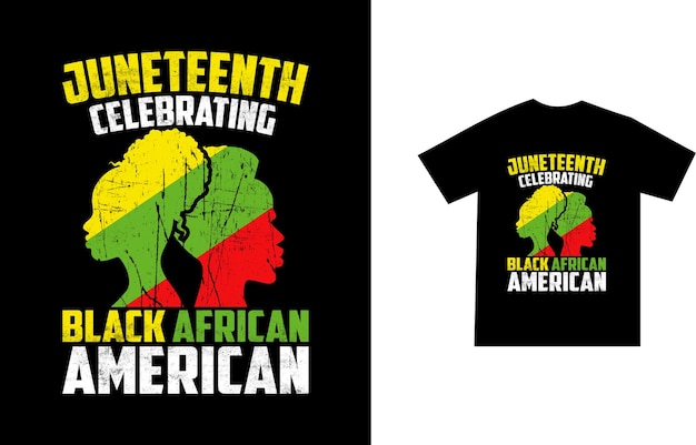 Juneteenth tshirt design il mese della storia nera e il 19 giugno il giorno della libertà