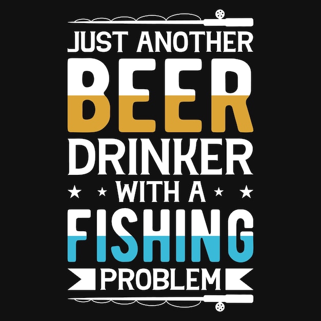 Just another beer drinker with a   t-shirt design