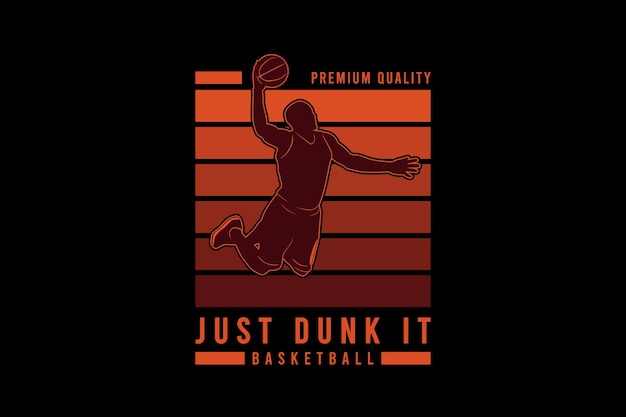 Vector just dunk it basketball, silhouette mockup typography