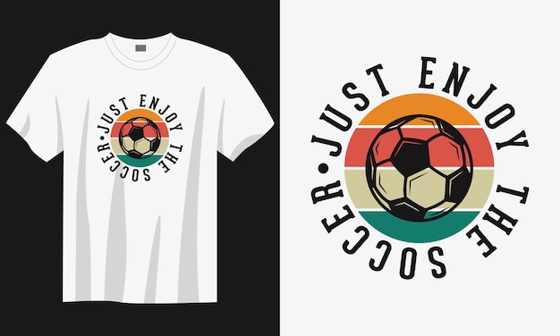 축구 빈티지 타이포그래피 축구 슬로건 티셔츠 디자인 일러스트레이션을 즐기십시오.
