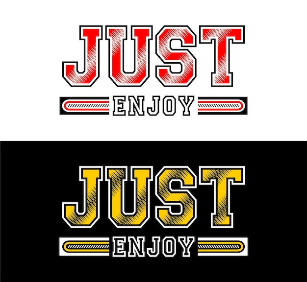 Just enjoy typography design