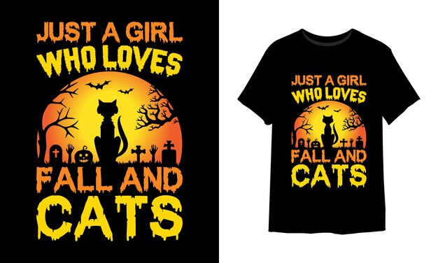 Just a girl who loves fall and cats halloween t-shirt design