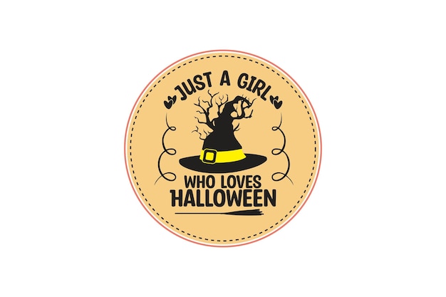just a girl who loves halloween shirt design