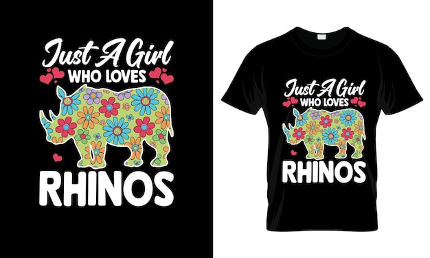 Just A Givl Who Loves Rhinos colorful Graphic TShirtRhino TShirt Design