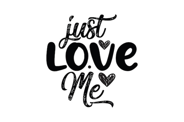 just love me svg