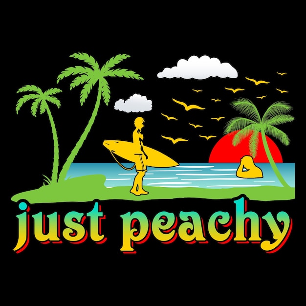 Just Peachy Summer SVG Sublimation Vector Graphic T-Shirt Design.