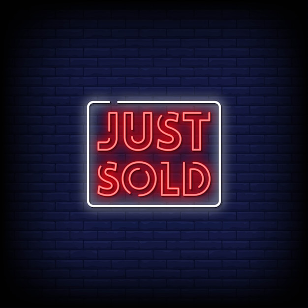 Vector just sold neon signs style text