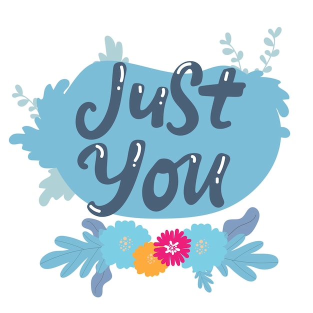 Vector just you valentine's day poster vector hand drawn lettering creative typography