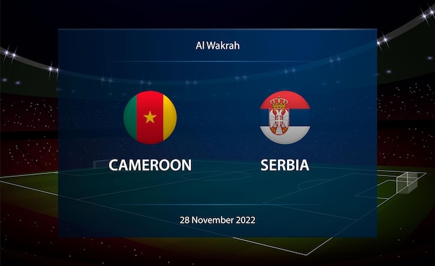 Kameroen vs Servië Voetbalscorebord uitzendafbeelding