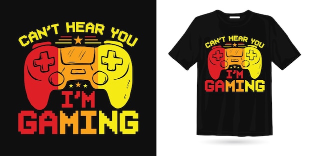 Kan je t-shirtontwerp voor gamers niet horen