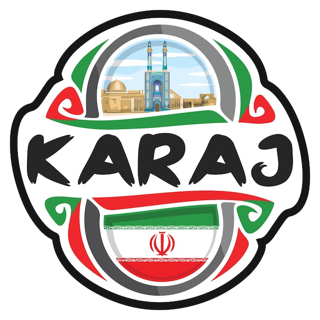 Karaj Iran vlag reizen Souvenir Sticker Skyline Landmark Logo Badge stempel zegel embleem SVG EPS