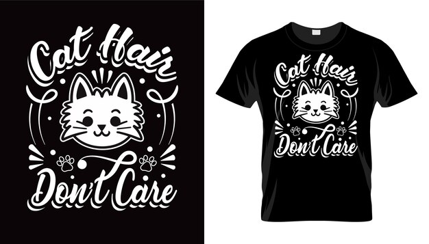 Vector kattenhaar geeft niet om typografie t-shirtontwerp