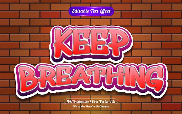 Keep breathing editable text effect graffiti style