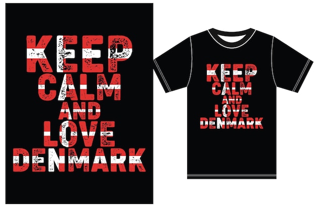 冷静を保ち、デンマークの t シャツのデザインが大好きです。キープカームtシャツ。