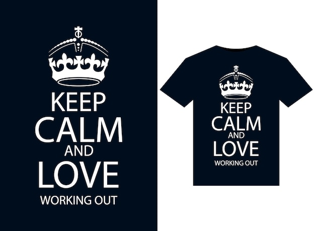 Вектор Иллюстрации keep calm and love work out для готового к печати дизайна футболок