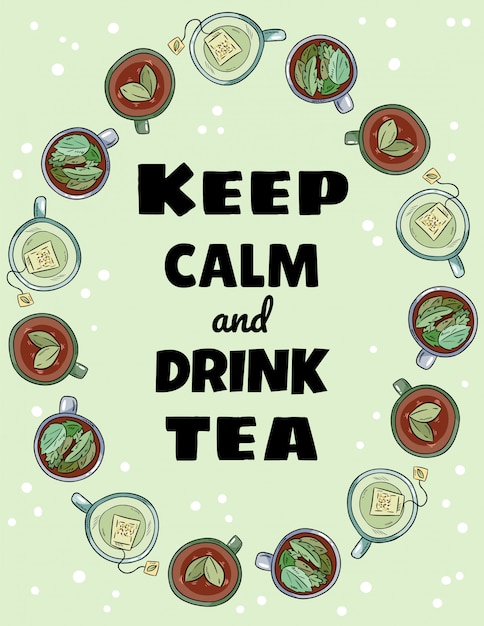 Keep calm and drink tea lettering. cups of tea ornament