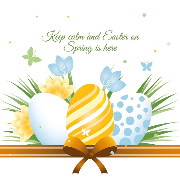 Keep calm and Easter on Spring is here