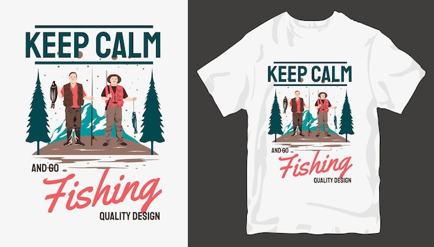 Keep calm and do fishing, Fishing t shirt design.