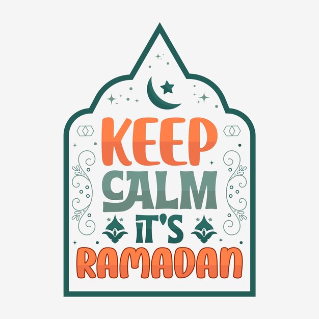 Vector keep calm its ramadan background wallpaper poster graphic design