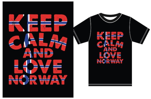 Vector keep calm and love norway. keep calm and love t-shirt. norway  flag vector design.