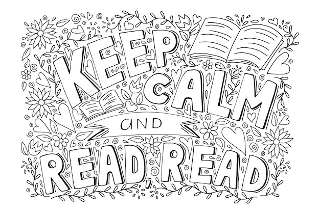 Keep calm and read a book inspirational motivational quote with pattern hand drawn doodle sketch style vector illustration