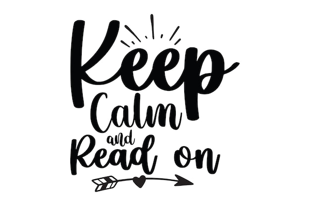 Vector keep calm and read on